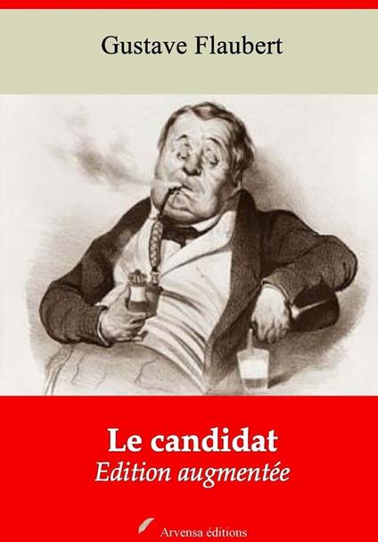 Le Candidat – suivi d'annexes