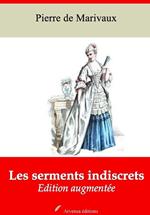 Les Serments indiscrets – suivi d'annexes