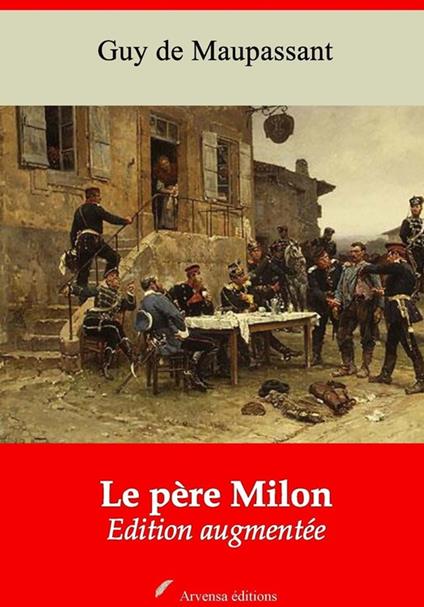 Le Père Milon – suivi d'annexes