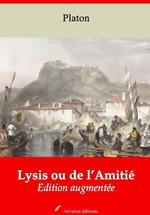 Lysis ou de l'Amitié – suivi d'annexes