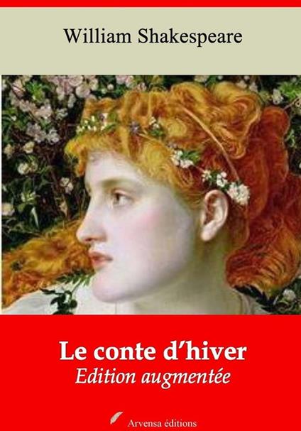 Le Conte d'hiver – suivi d'annexes