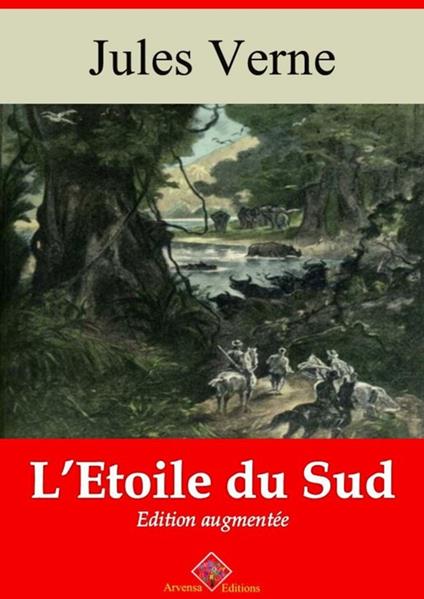 L'Étoile du Sud – suivi d'annexes