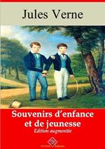 Souvenirs d'enfance et de jeunesse – suivi d'annexes