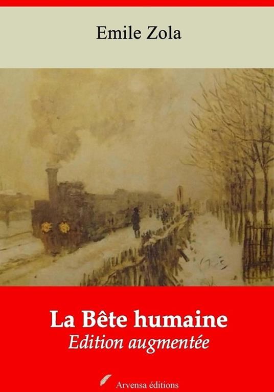 La Bête humaine – suivi d'annexes