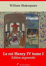 Le Roi Henry IV tome I – suivi d'annexes
