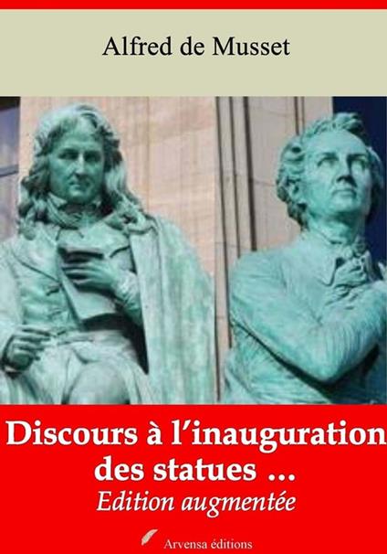 Discours à l'inauguration des statues – suivi d'annexes