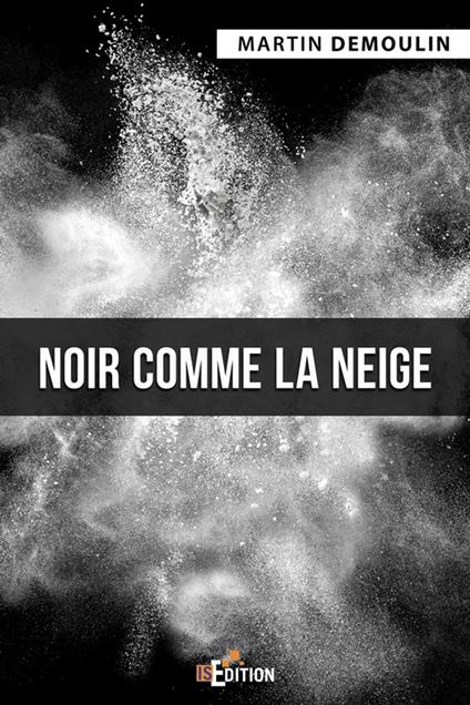 Noir comme la neige