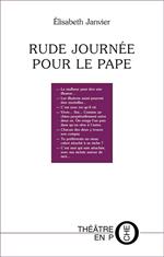 Rude journée pour le pape