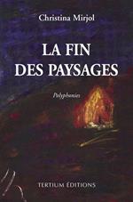 La fin des paysages