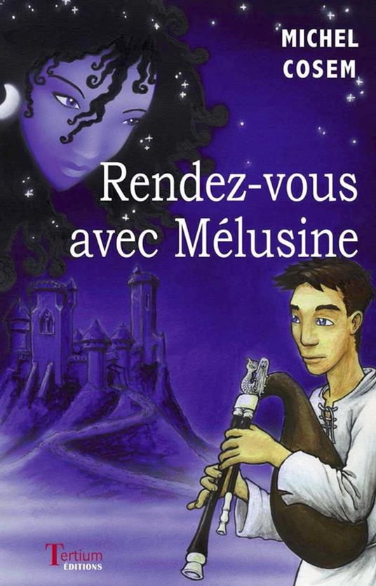 Rendez-vous avec Mélusine