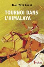 Tournoi dans l'Himalaya