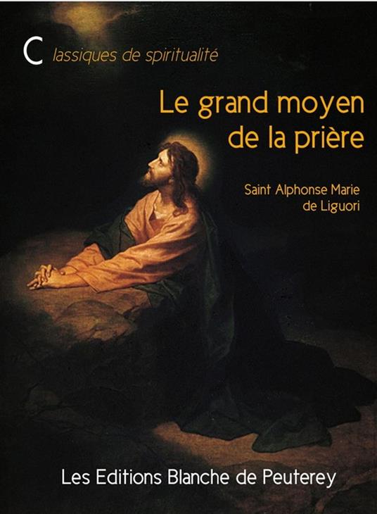 Le grand moyen de la prière