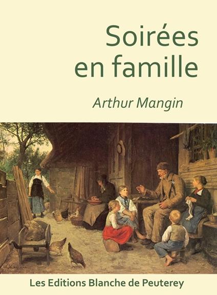 Soirées en famille - Arthur Mangin - ebook