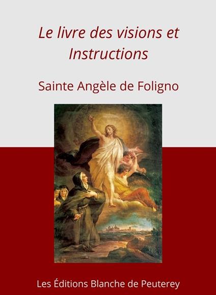 Le livre des visions et instructions