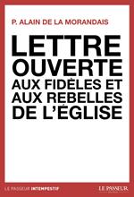 Lettre ouverte aux fidèles et aux rebelles de l'église