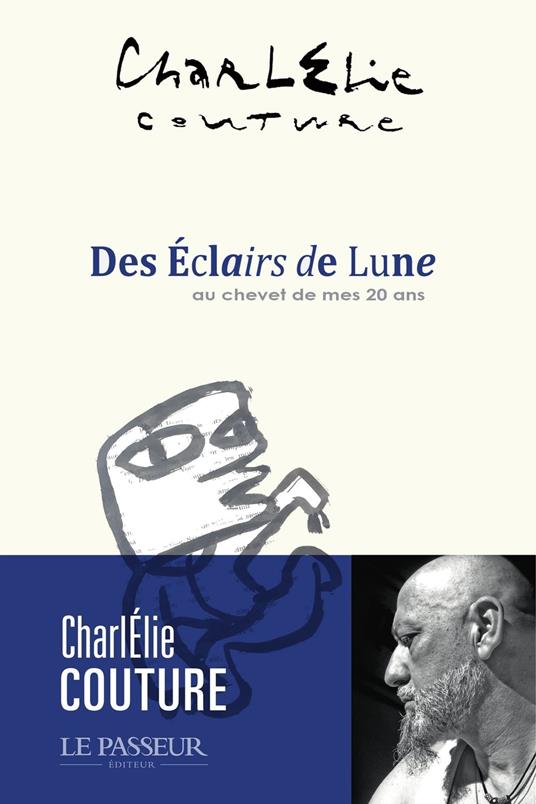 Des Éclairs de Lune - Au chevet de mes vingt ans