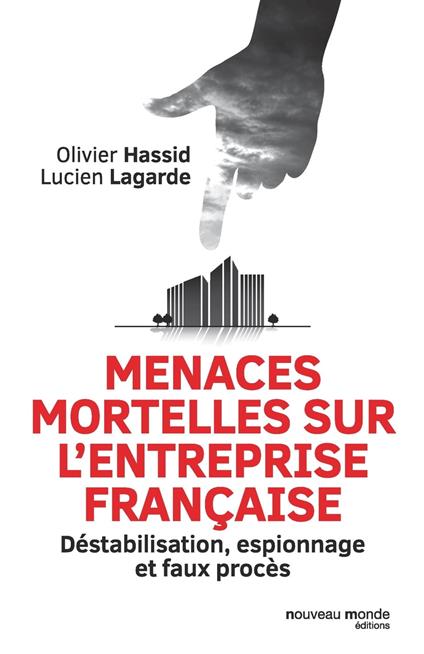 Menaces mortelles sur l'entreprise française