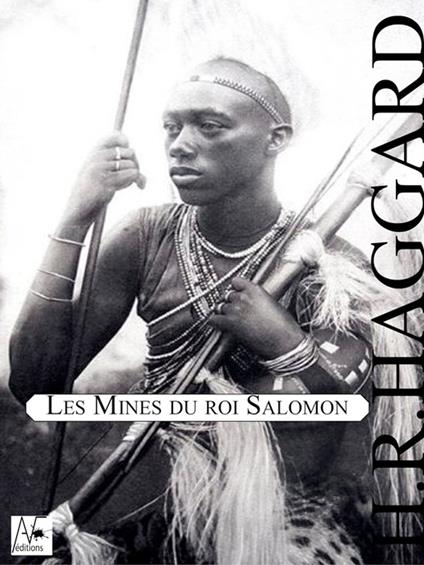 Les Mines du roi Salomon - Henry Rider Haggard - ebook