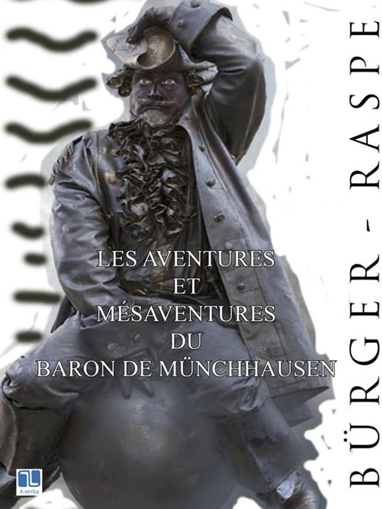 Les aventures et mésaventures du baron de Münchhausen