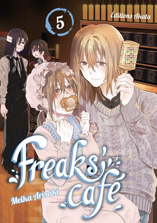 Freaks' Cafe - tome 5