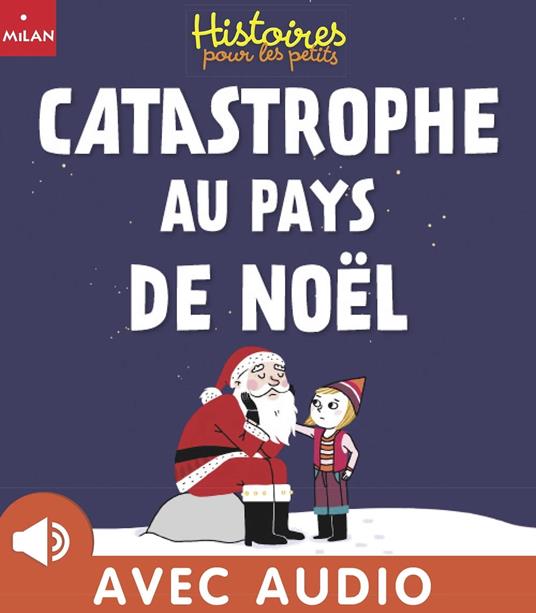 Catastrophe au pays de Noël - Grégory Guestin,Fouquier Elsa - ebook