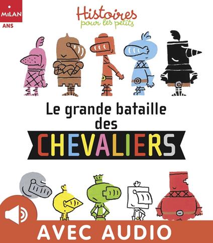 La grande bataille des chevaliers - Jean Leroy,Yannick Thomé - ebook