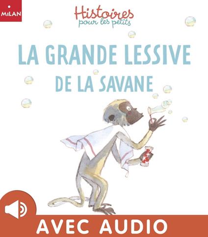 La grande lessive de la savane - Christelle Vallat,Boiry - ebook