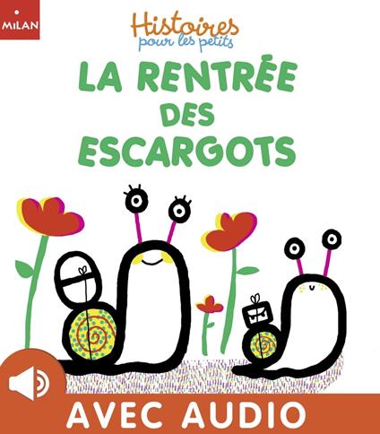 La rentrée des escargots - Ghislaine BIONDI,Ninie - ebook