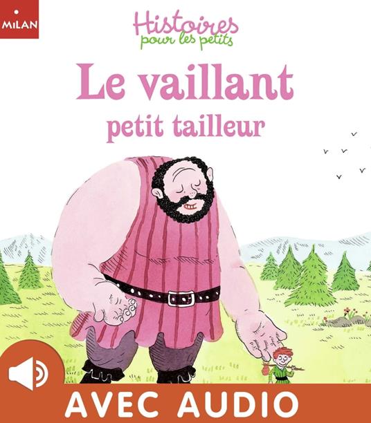 Le vaillant petit tailleur - Camille Laurans,Camille CaJourdy - ebook