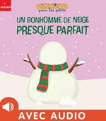 Un bonhomme de neige presque parfait