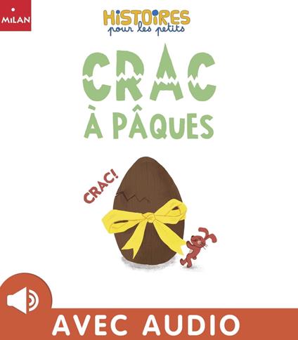 Crac à Paques - Mathieu Lebreton,Astrid Yskout - ebook