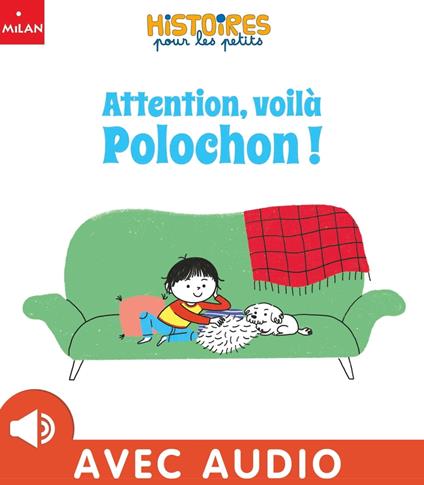 Attention, voilà Polochon ! - Marie Tibi,Aki - ebook