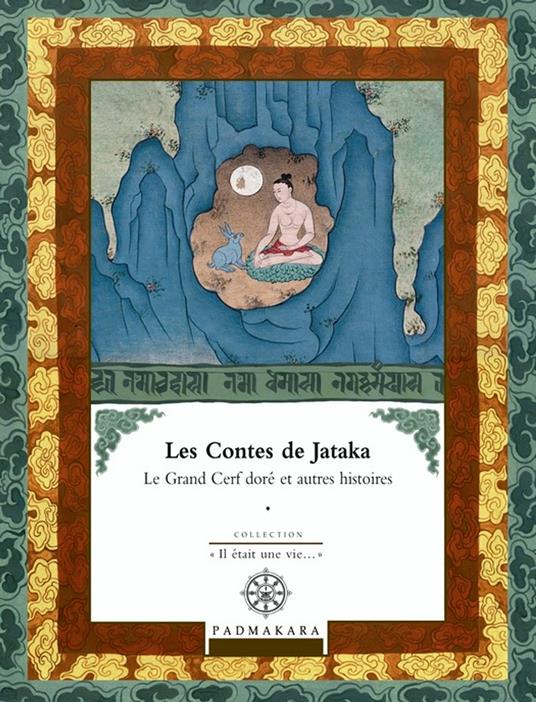 Les Contes de Jataka - Volume I - Collectif,Editions Padmakara - ebook