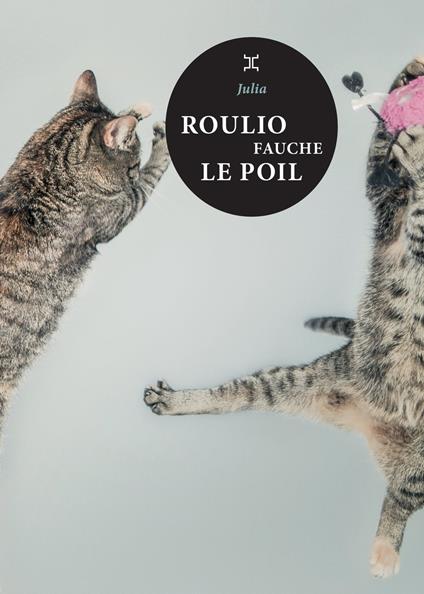 Roulio fauche le poil