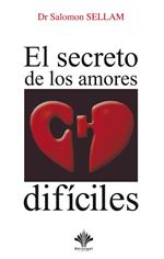 El secreto de los amores difíciles