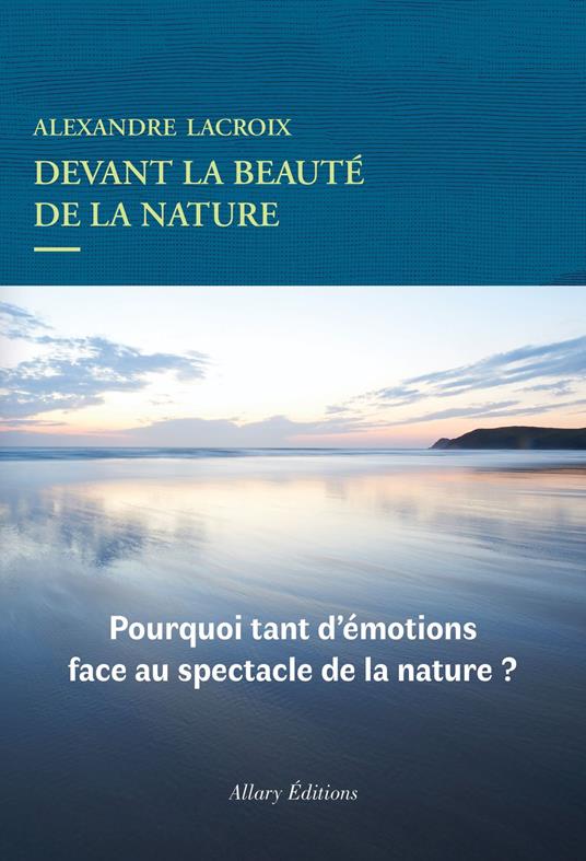 Devant la beauté de la nature