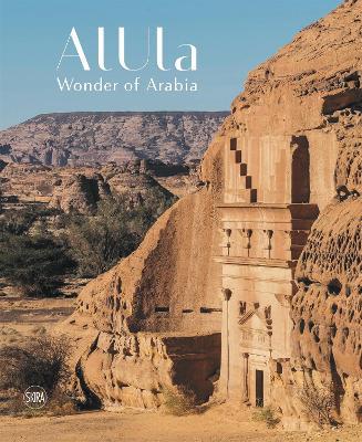 AlUla: Wonder of Arabia: A crossroads of civilisations - cover