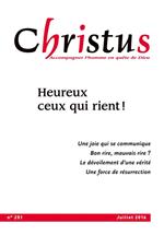 Christus 251 - Juillet 2016 : Heureux ceux qui rient!