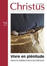 Revue Christus : Vivre en plénitude