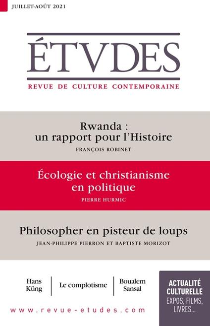 Revue Etudes : Rwanda - Écologie et christianisme en politique - Philosopher en pisteur de loups