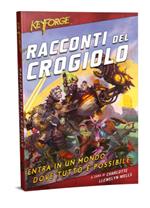 KeyForge - Racconti del Crogiolo - Libro - ITA. Gioco da tavolo