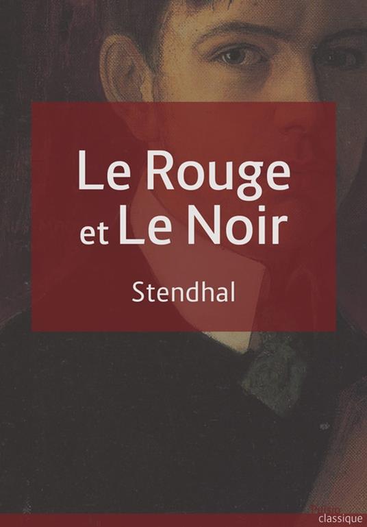 Le rouge et le noir