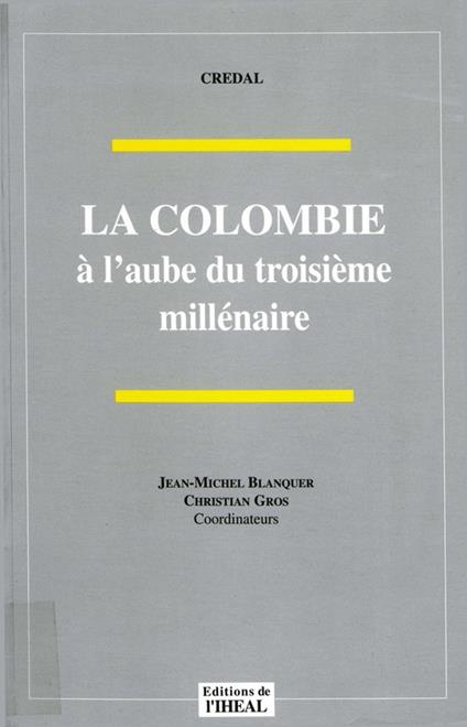 La Colombie à l'aube du troisième millénaire