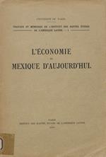 L'économie du Mexique d'aujourd'hui