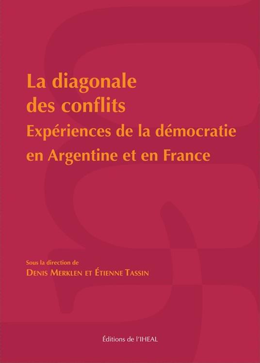 La diagonale des conflits