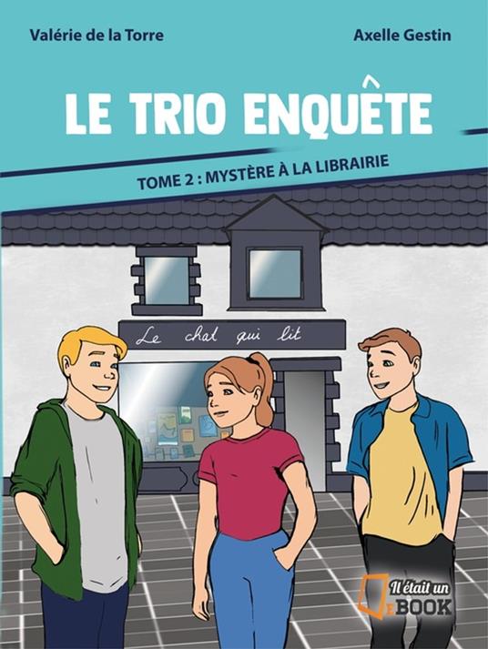 Mystère à la librairie - Valérie de la Torre,Axelle Gestin - ebook