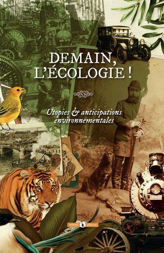 Demain, l'écologie !