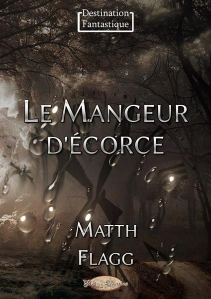 Le Mangeur d'écorce