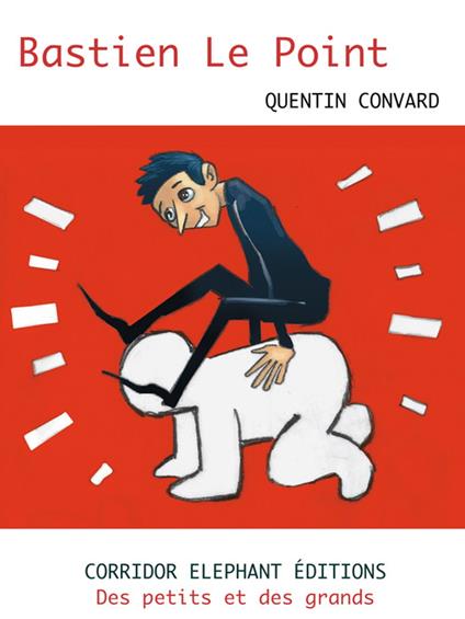 Bastien Le Point - Quentin Convard,Paul - ebook