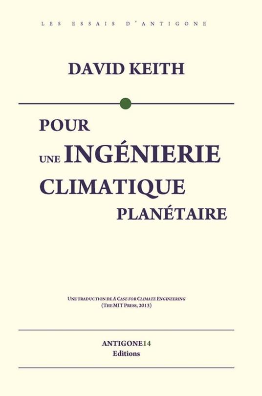 Pour une ingénierie climatique planétaire